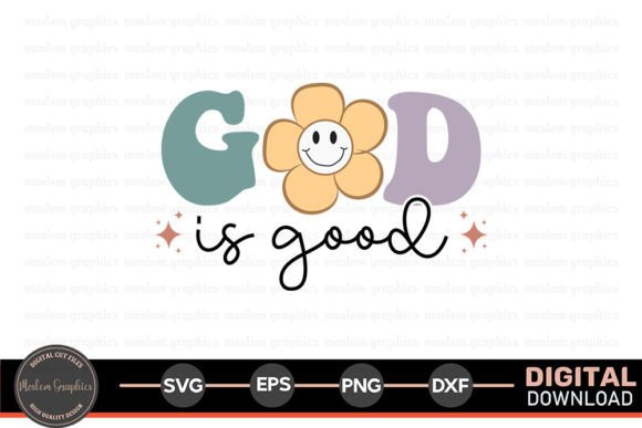 God is Good Christian SVG for Graphics and Crafts
