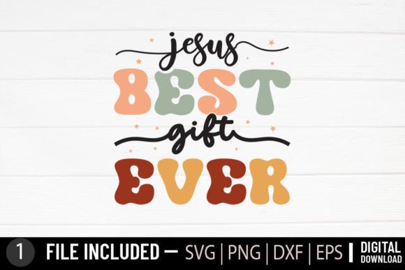 Jesus Best Gift Ever Graphics for Faith Crafts