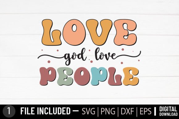 Love God Love People Graphics for Faith Crafts