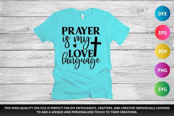Prayer is My Love SVG: Graphics for Faith Crafts